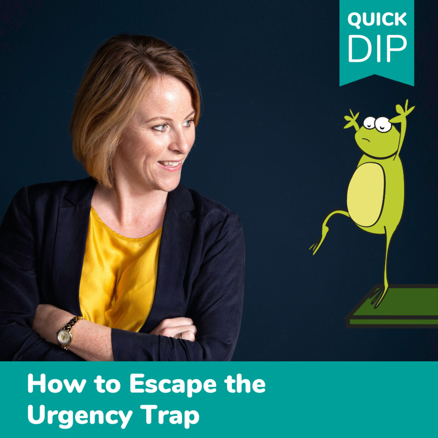 How to Escape the Urgency Trap