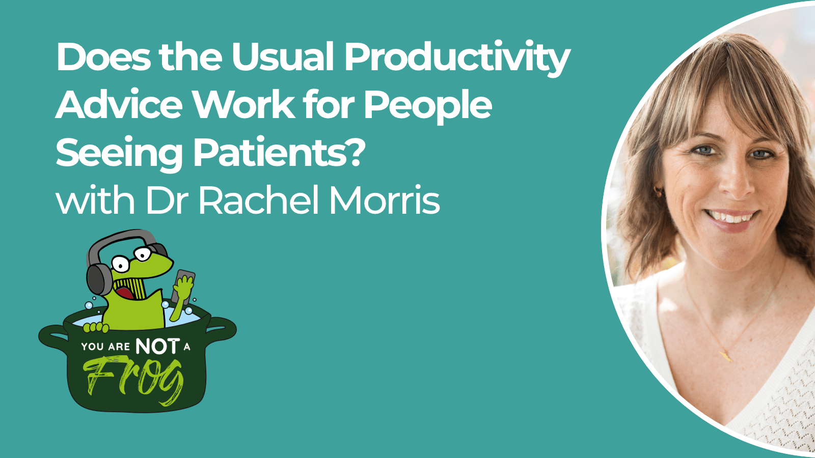 Does the Usual Productivity Advice Work for People Seeing Patients?